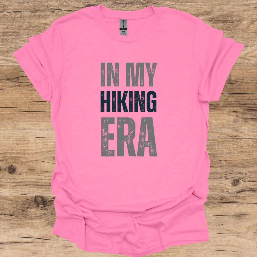 In my Hiking Era T-Shirt