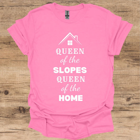 Queen of the slopes T-Shirt
