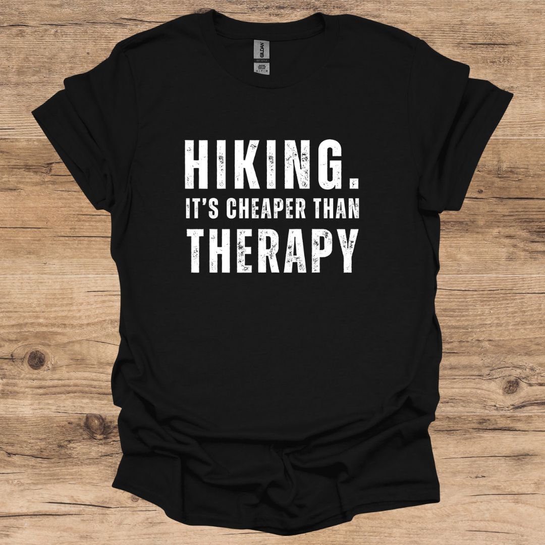 Hiking cheaper than therapy T-Shirt