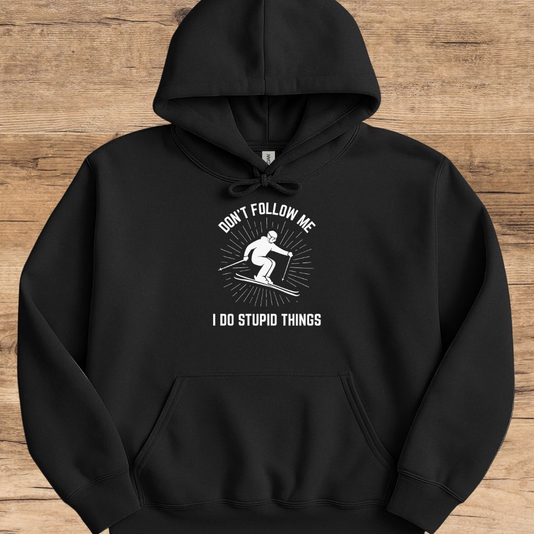 Don't Follow Me Hoodie