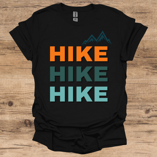 Hike, Hike, Hike T-Shirt