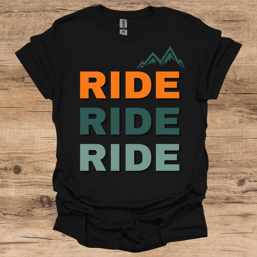 Ride, Ride, Ride T-Shirt