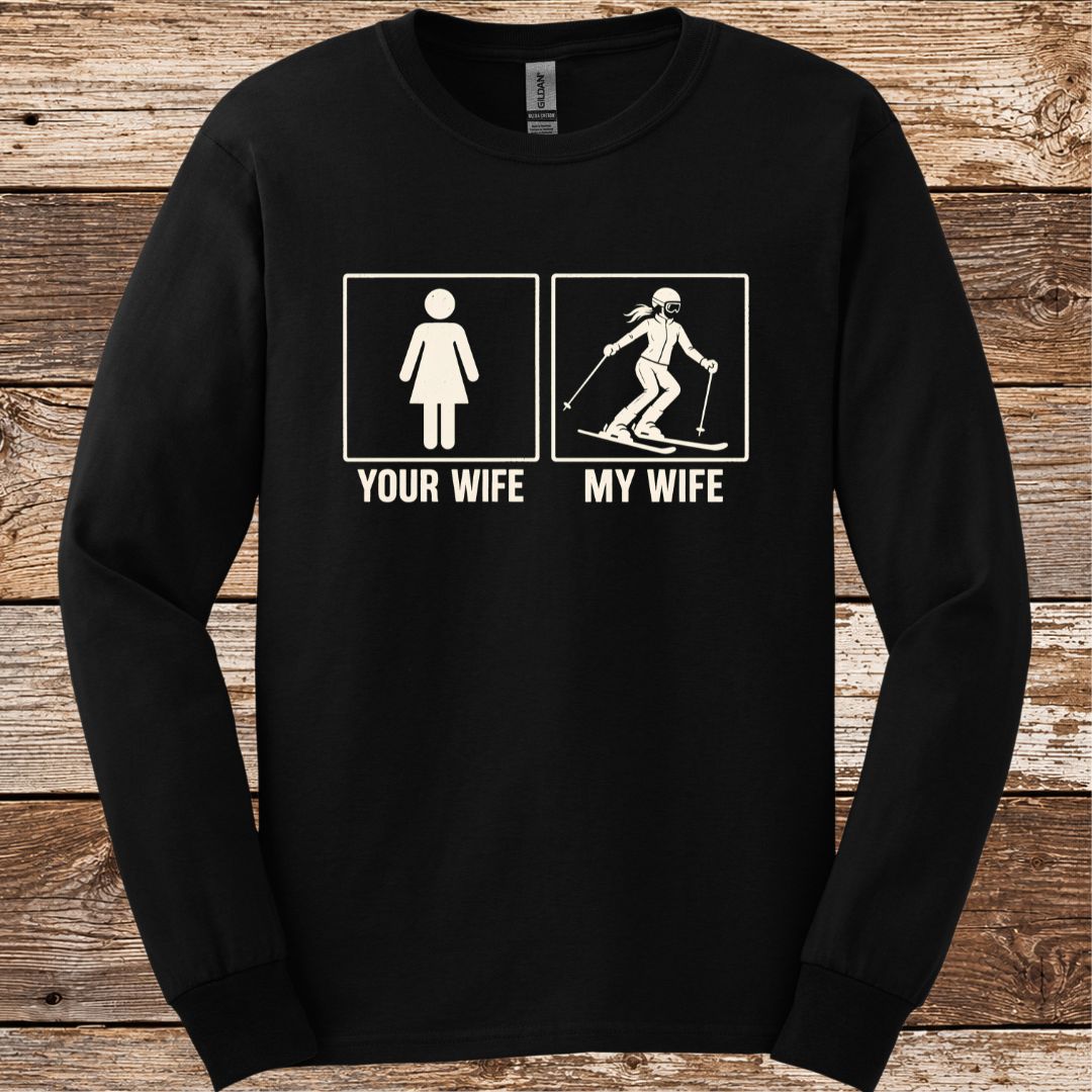 Your Wife Long Sleeve