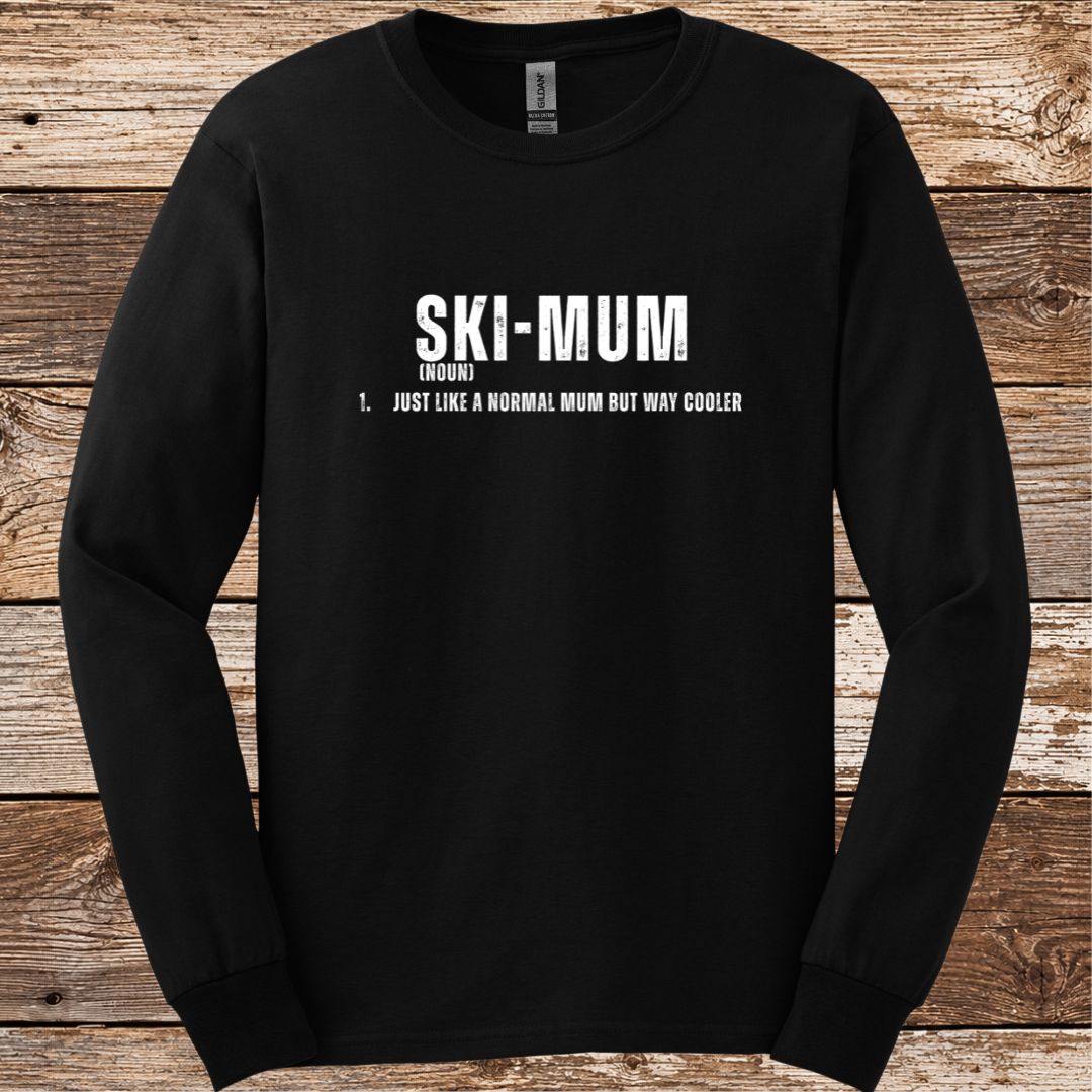 Ski Mum Noun Long Sleeve