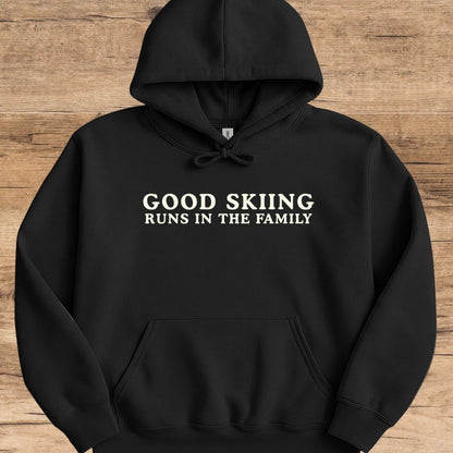 Good Skiing Family Hoodie