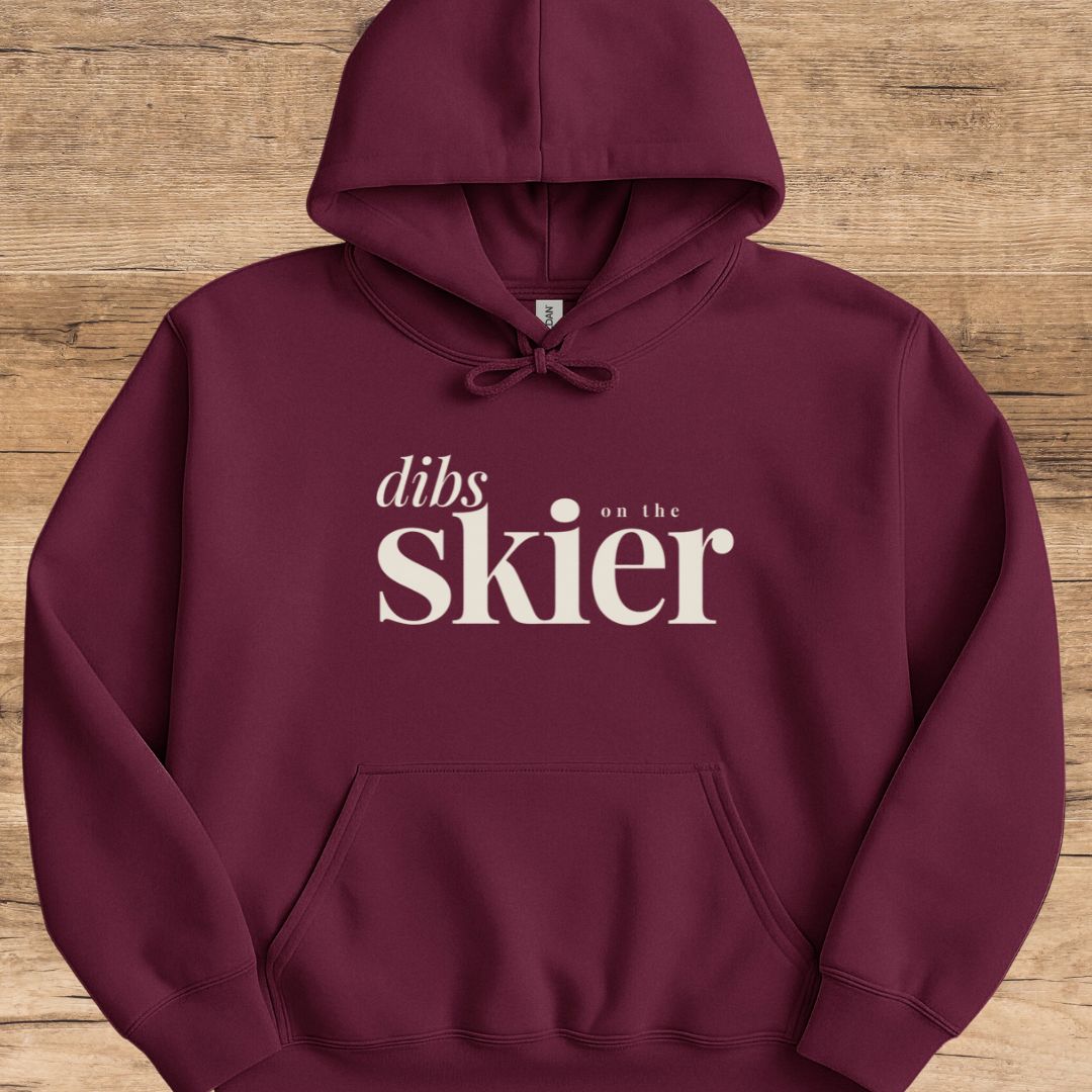 Dibs On The Skier Hoodie