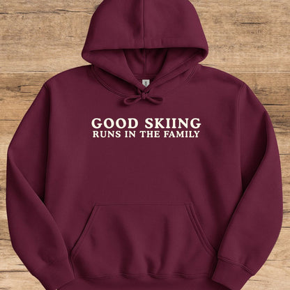 Good Skiing Family Hoodie