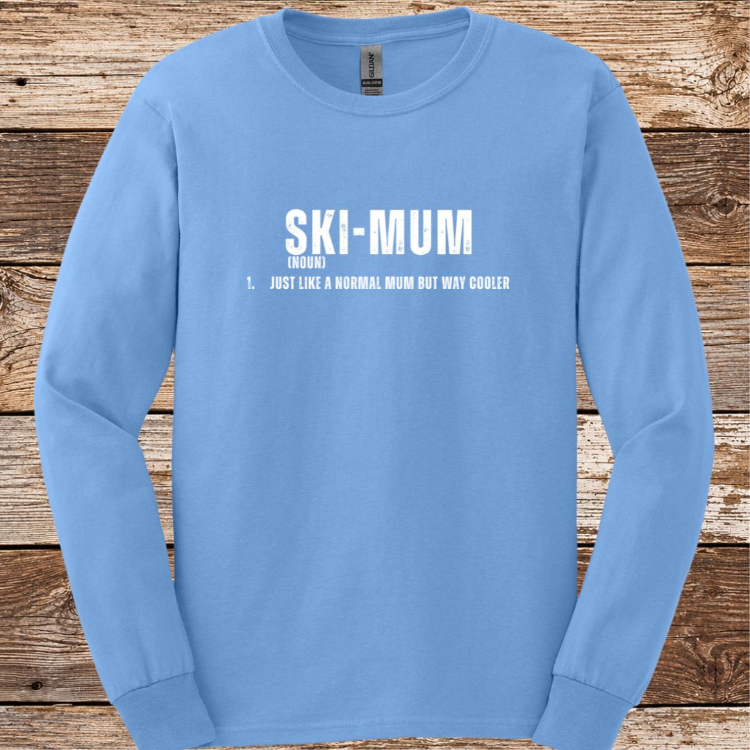 Ski Mum Noun Long Sleeve