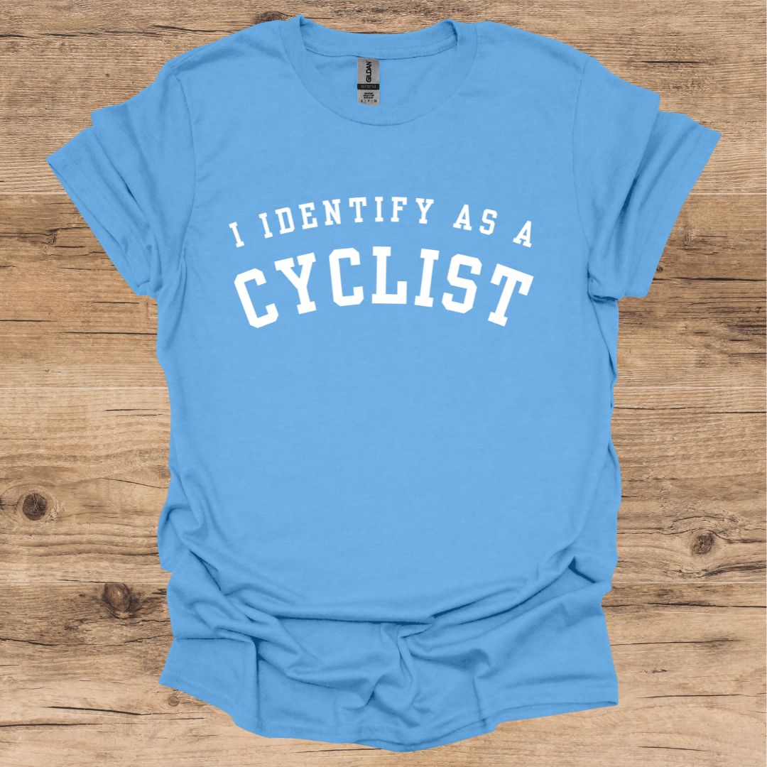 I Identify as a Cyclist T-Shirt