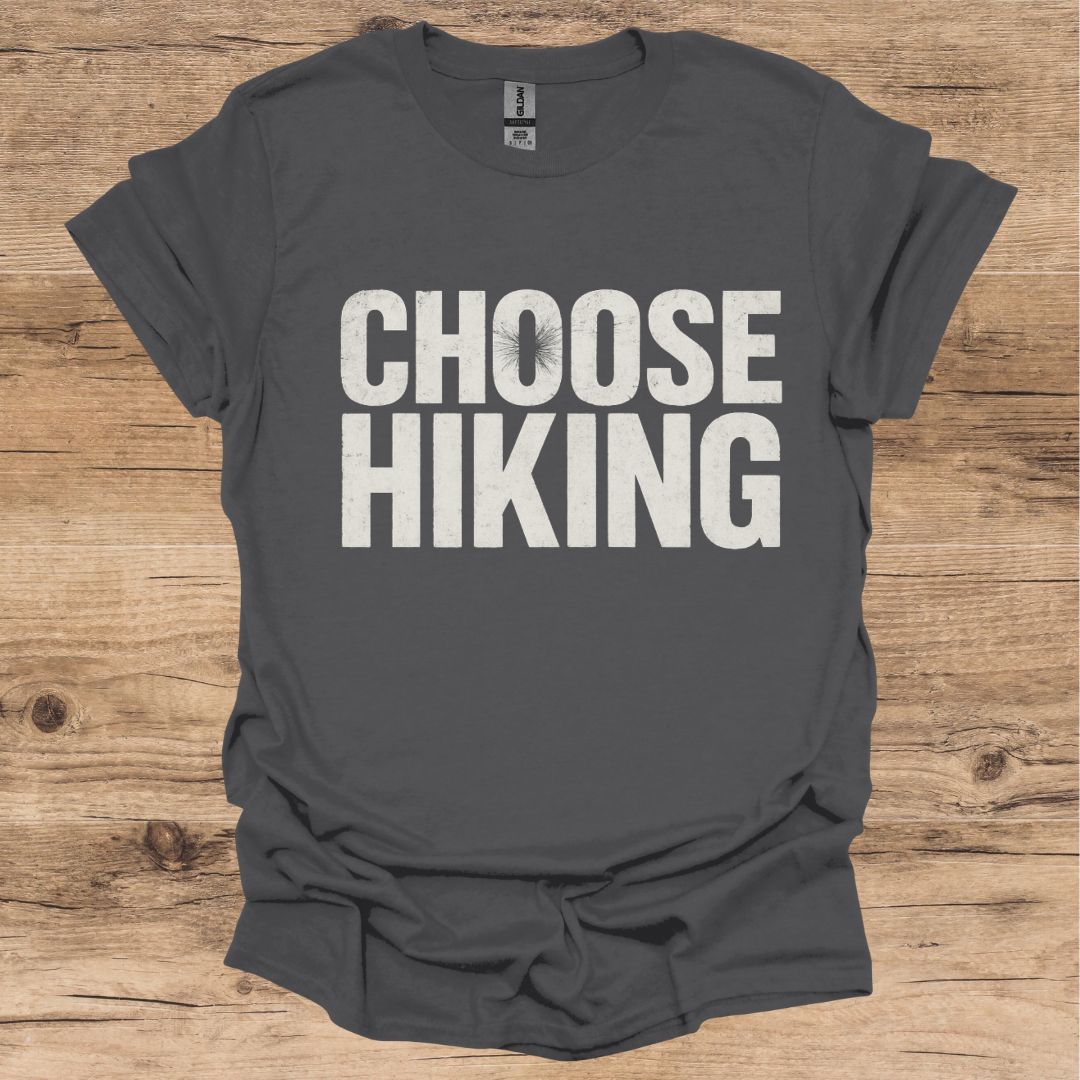 Choose Hiking T-Shirt