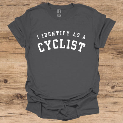I Identify as a Cyclist T-Shirt