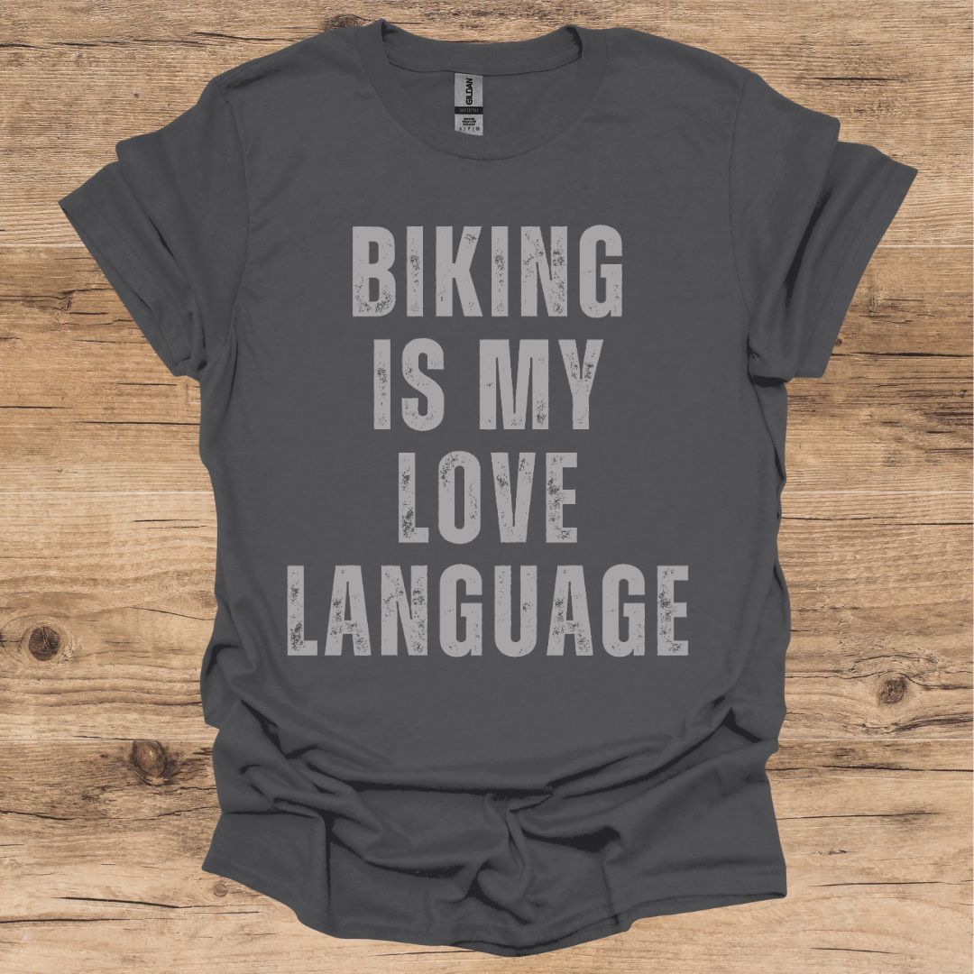 Biking_Love Language T-Shirt