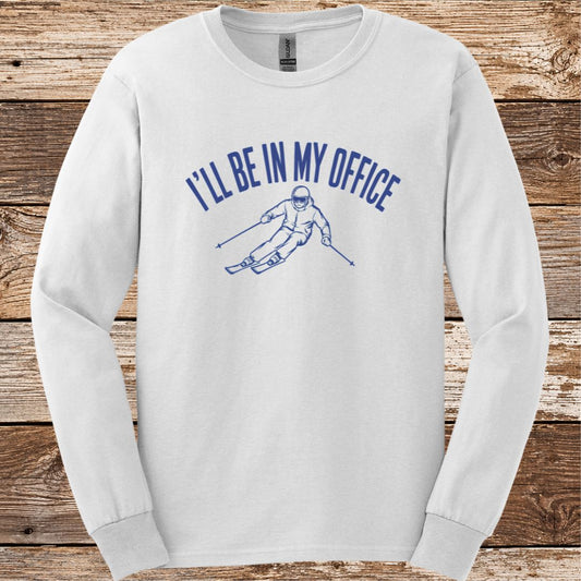 I'll Be In My Office_M Long Sleeve