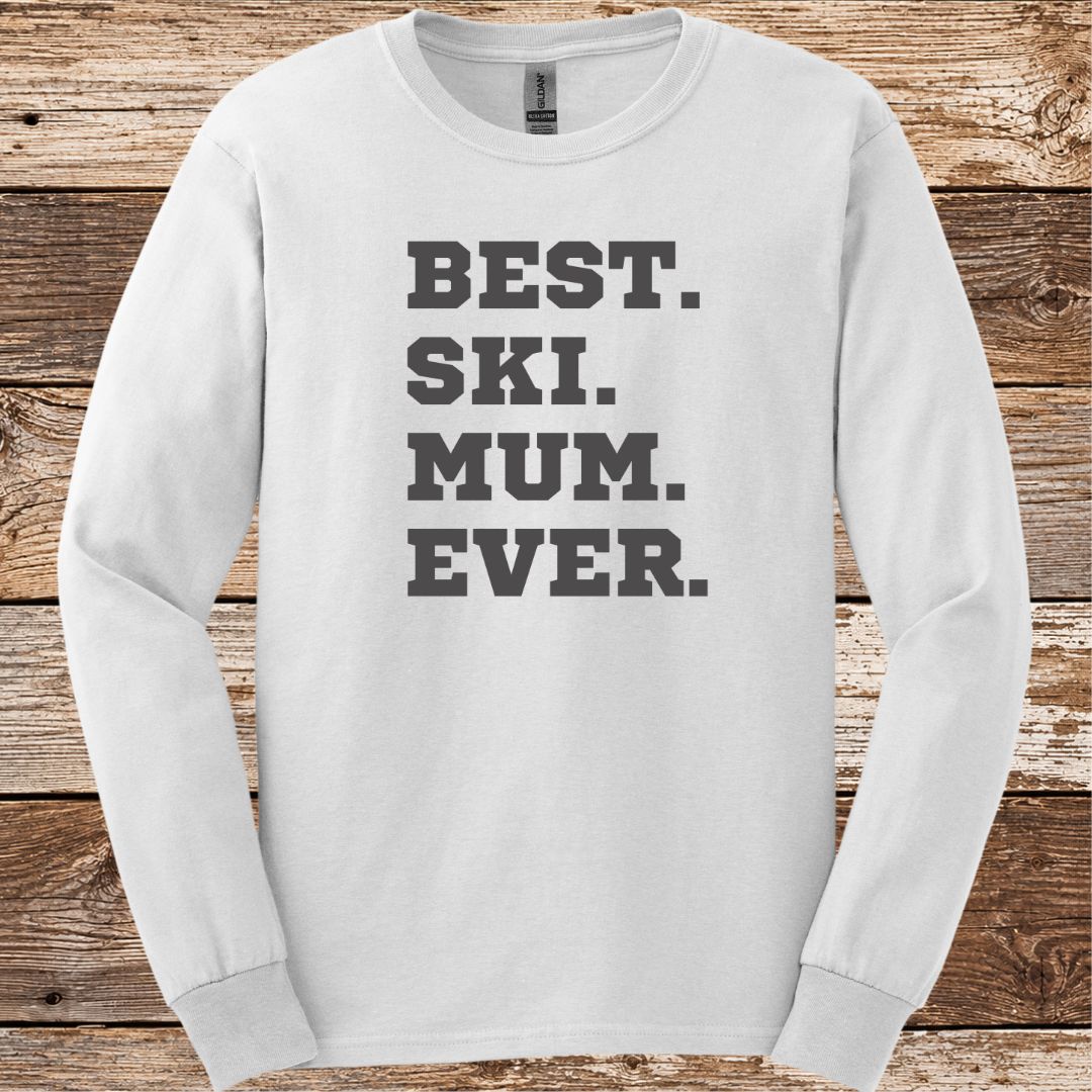 Best Ski Mum Ever Long Sleeve