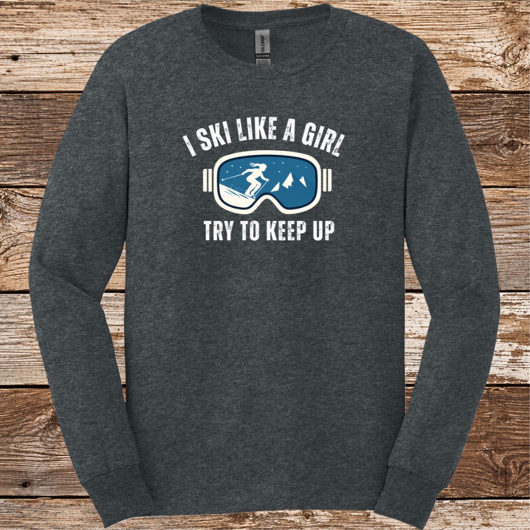 Ski Like A Girl  Long Sleeve