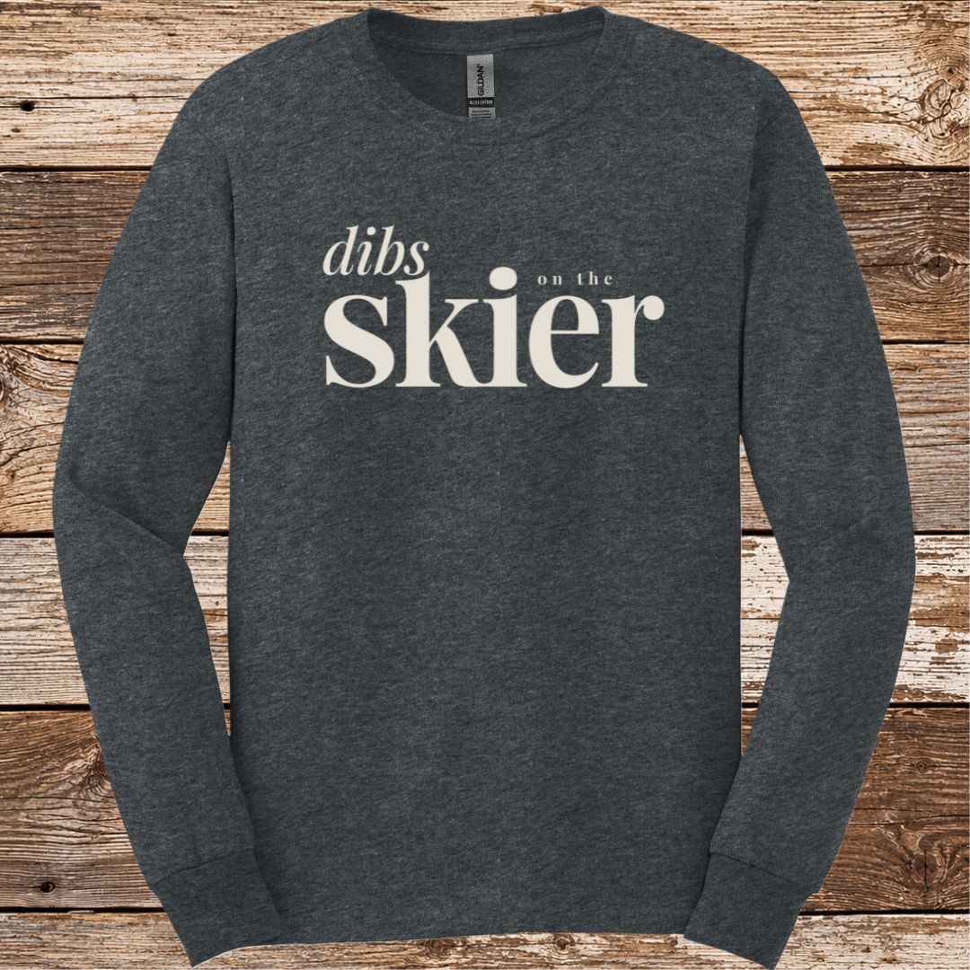 Dibs On The Skier Long Sleeve