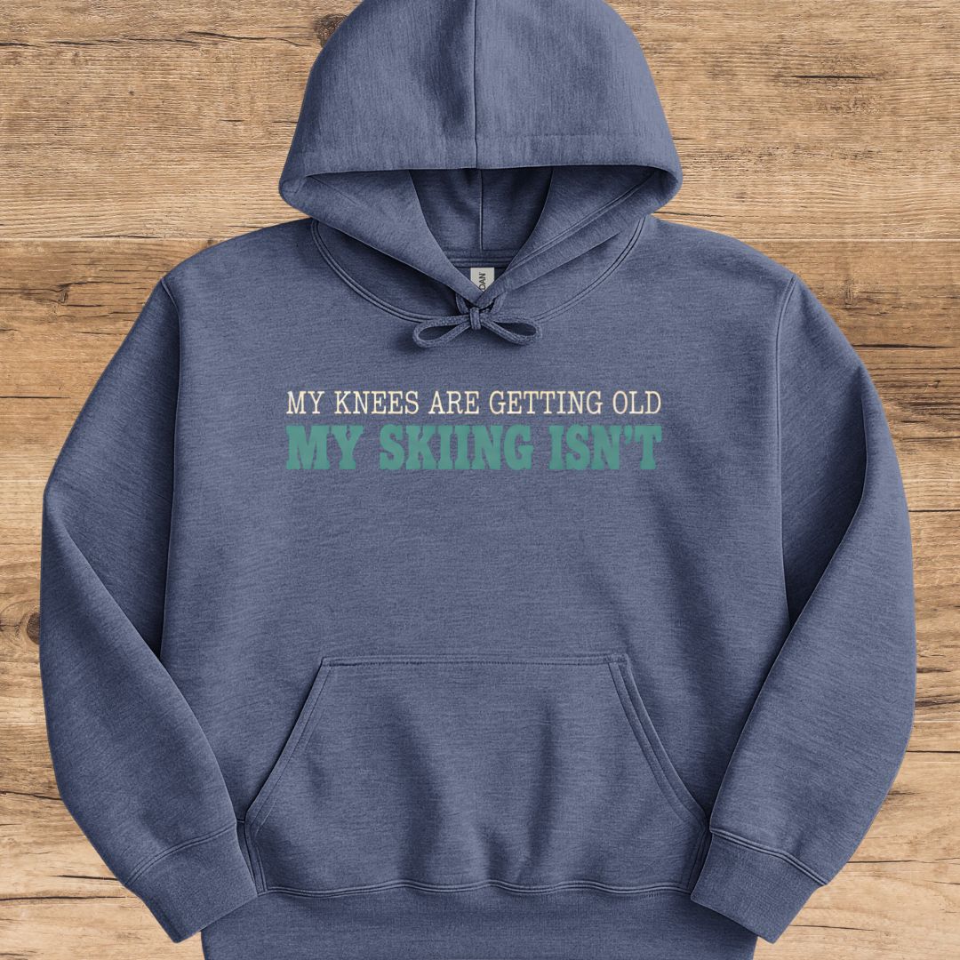 Knees Getting Old Hoodie