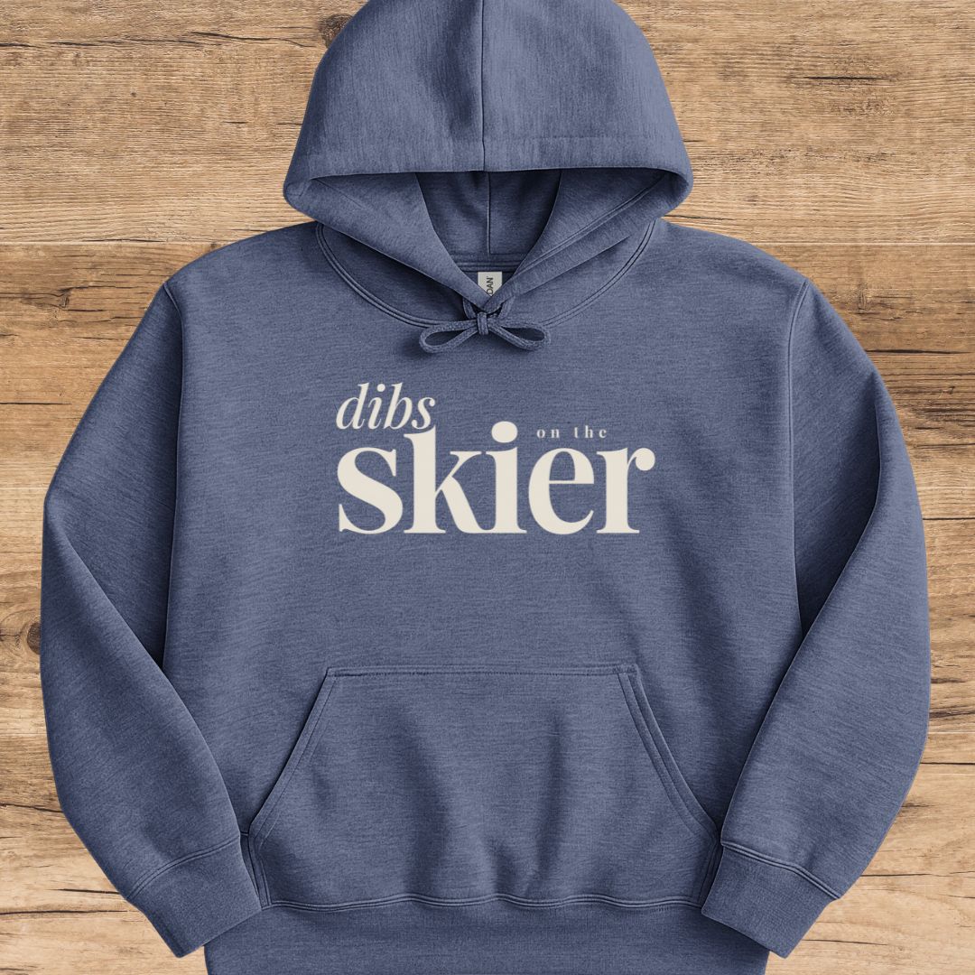 Dibs On The Skier Hoodie