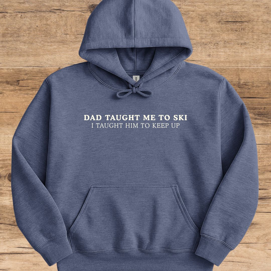 Dad Taught Me Hoodie