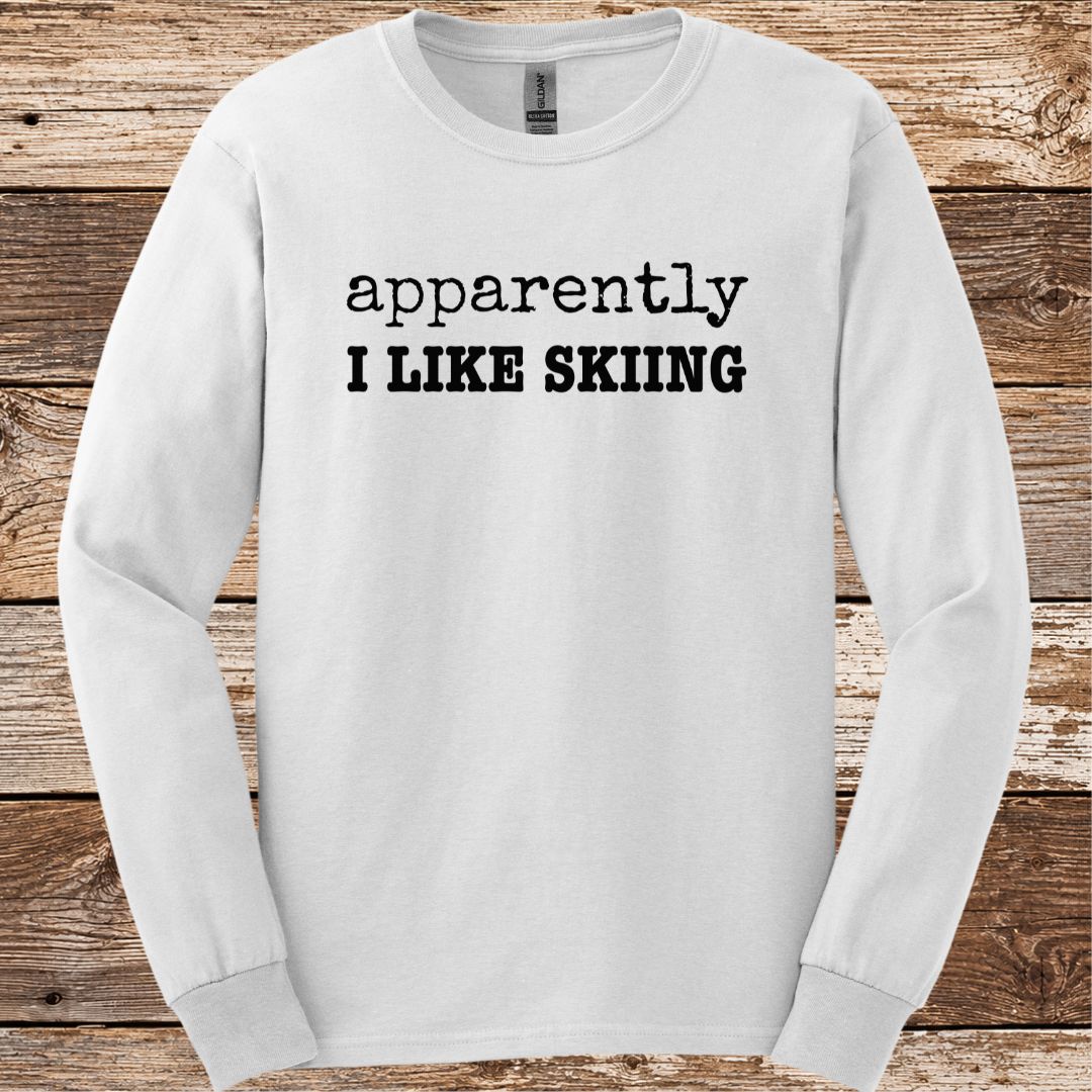 Apparently I Like Skiing Long Sleeve