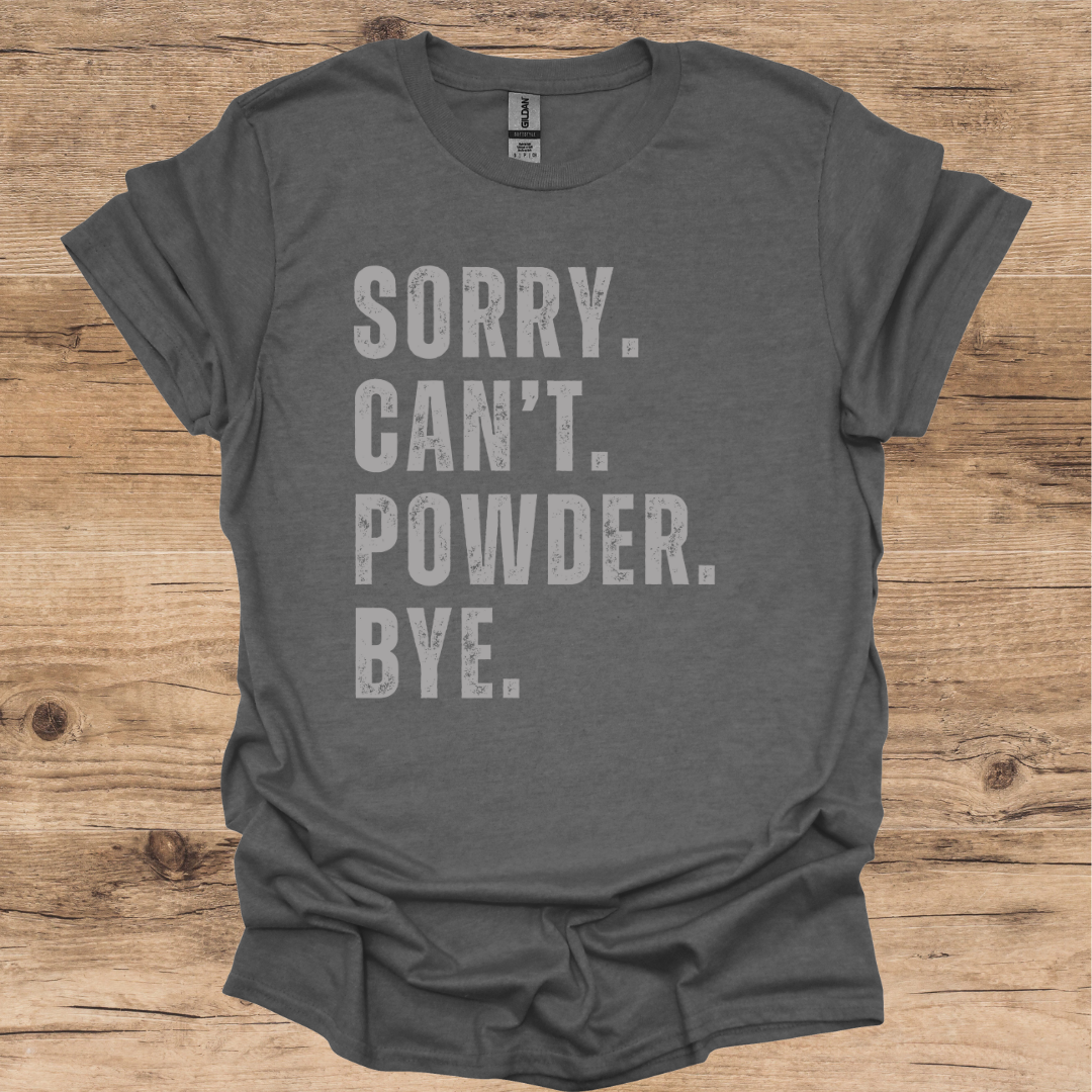 Powder_Bye T-Shirt