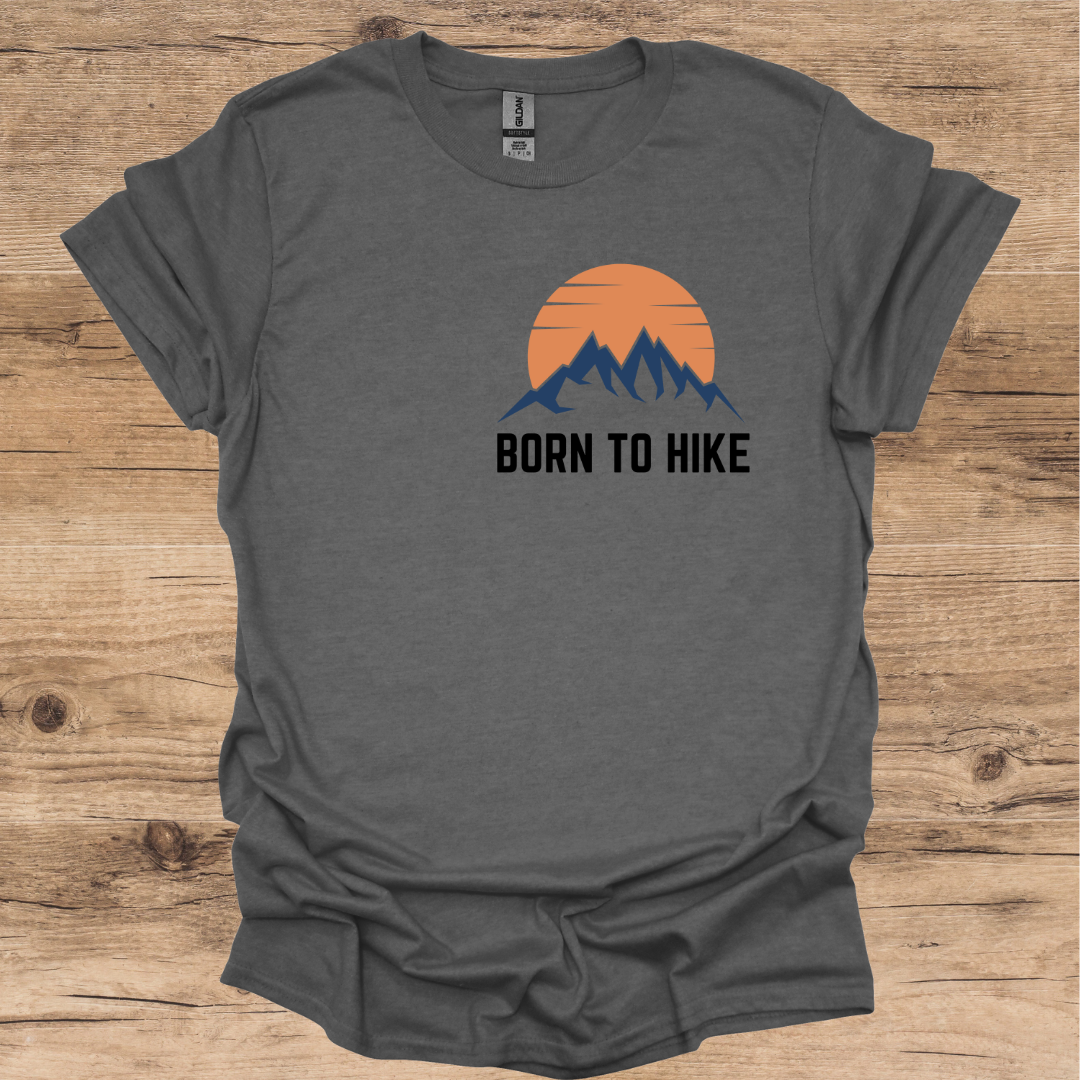 Born To Hike T-Shirt