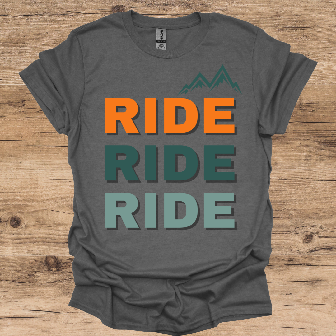 Ride, Ride, Ride T-Shirt