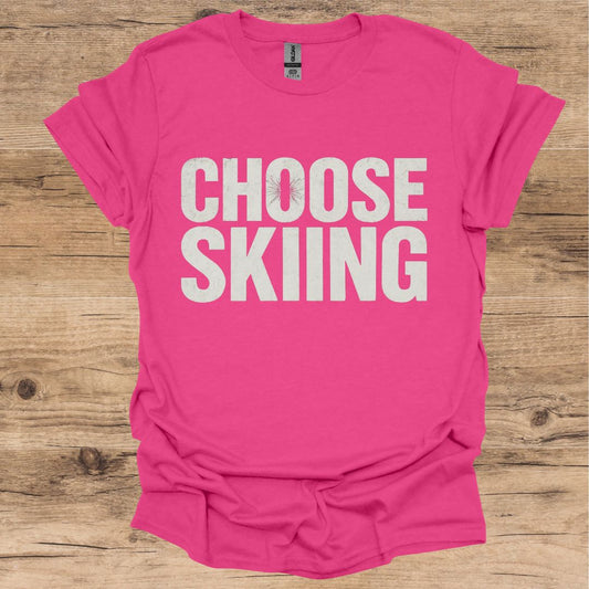 Choose Skiing T-Shirt