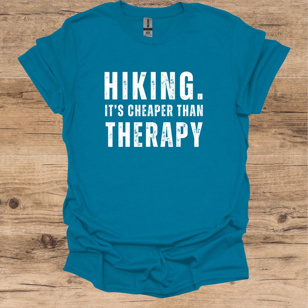 Hiking cheaper than therapy T-Shirt