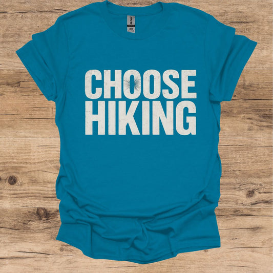 Choose Hiking T-Shirt