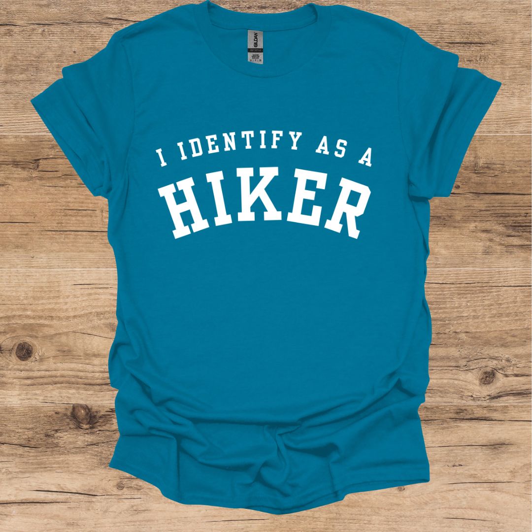 I Identify as a Hiker T-Shirt