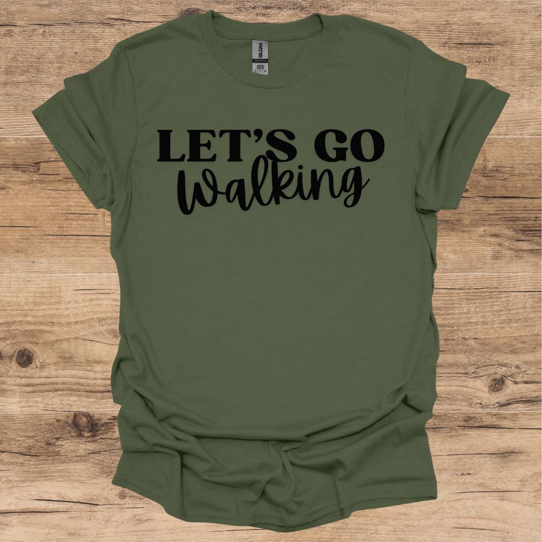 Let's Go Walking T-Shirt