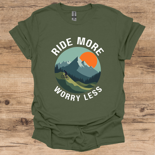 Ride More Worry Less T-Shirt