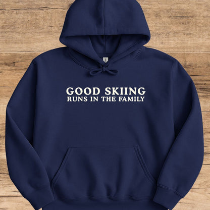 Good Skiing Family Hoodie