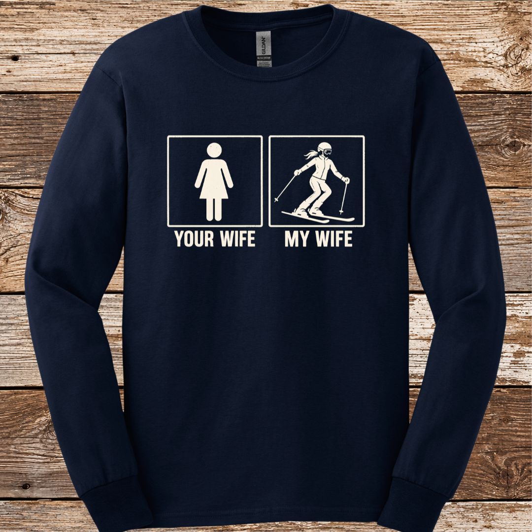 Your Wife Long Sleeve