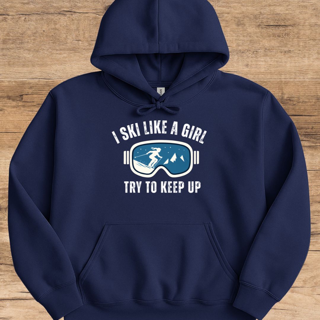 Ski Like A Girl  Hoodie