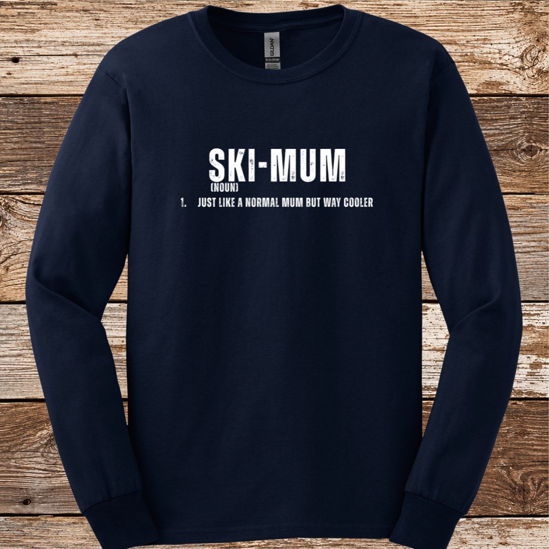 Ski Mum Noun Long Sleeve