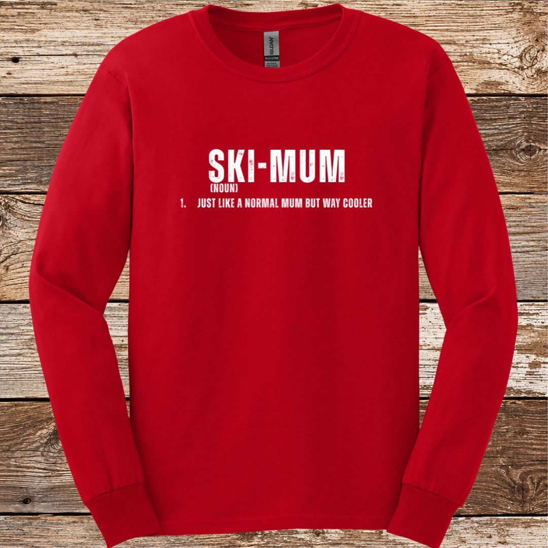 Ski Mum Noun Long Sleeve