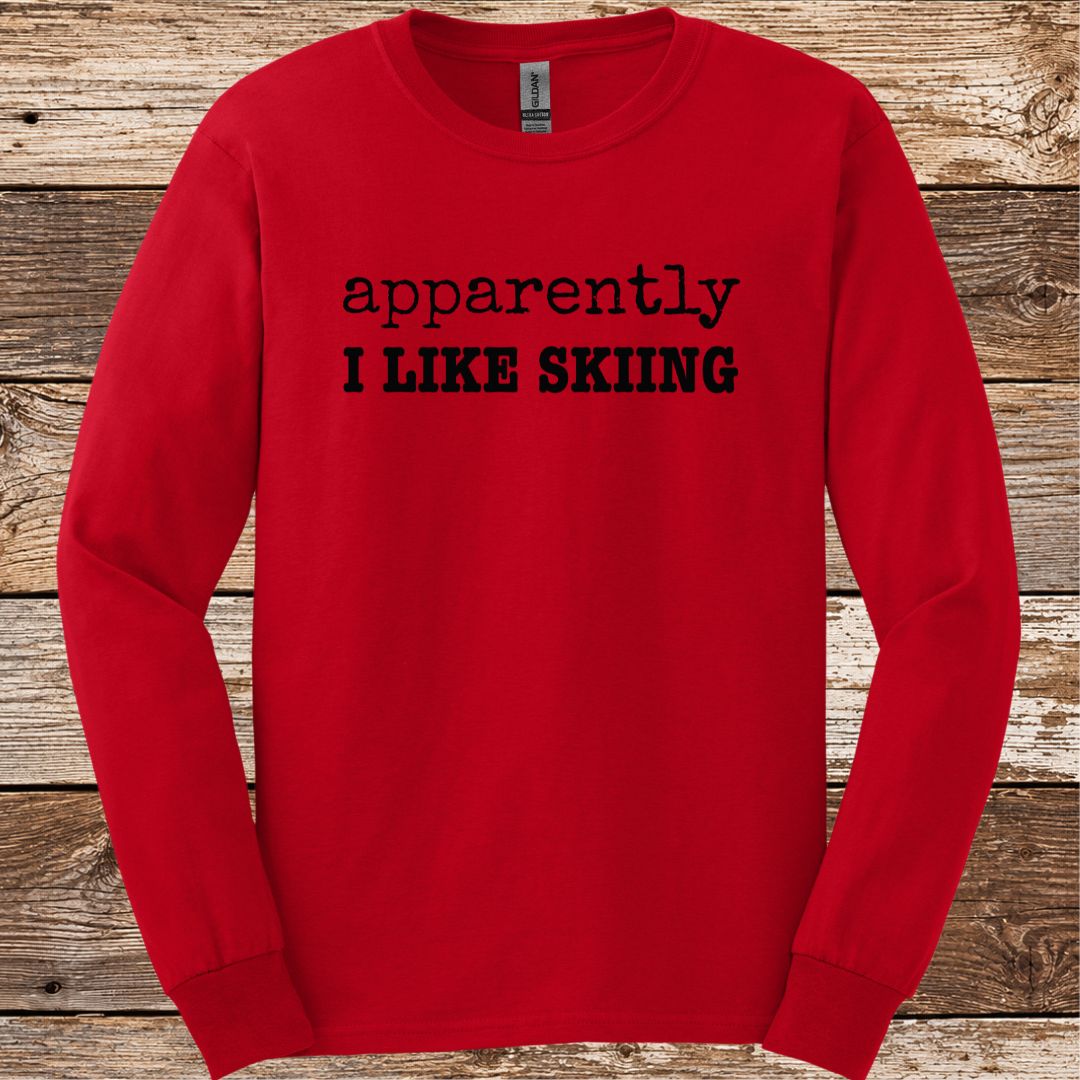 Apparently I Like Skiing Long Sleeve