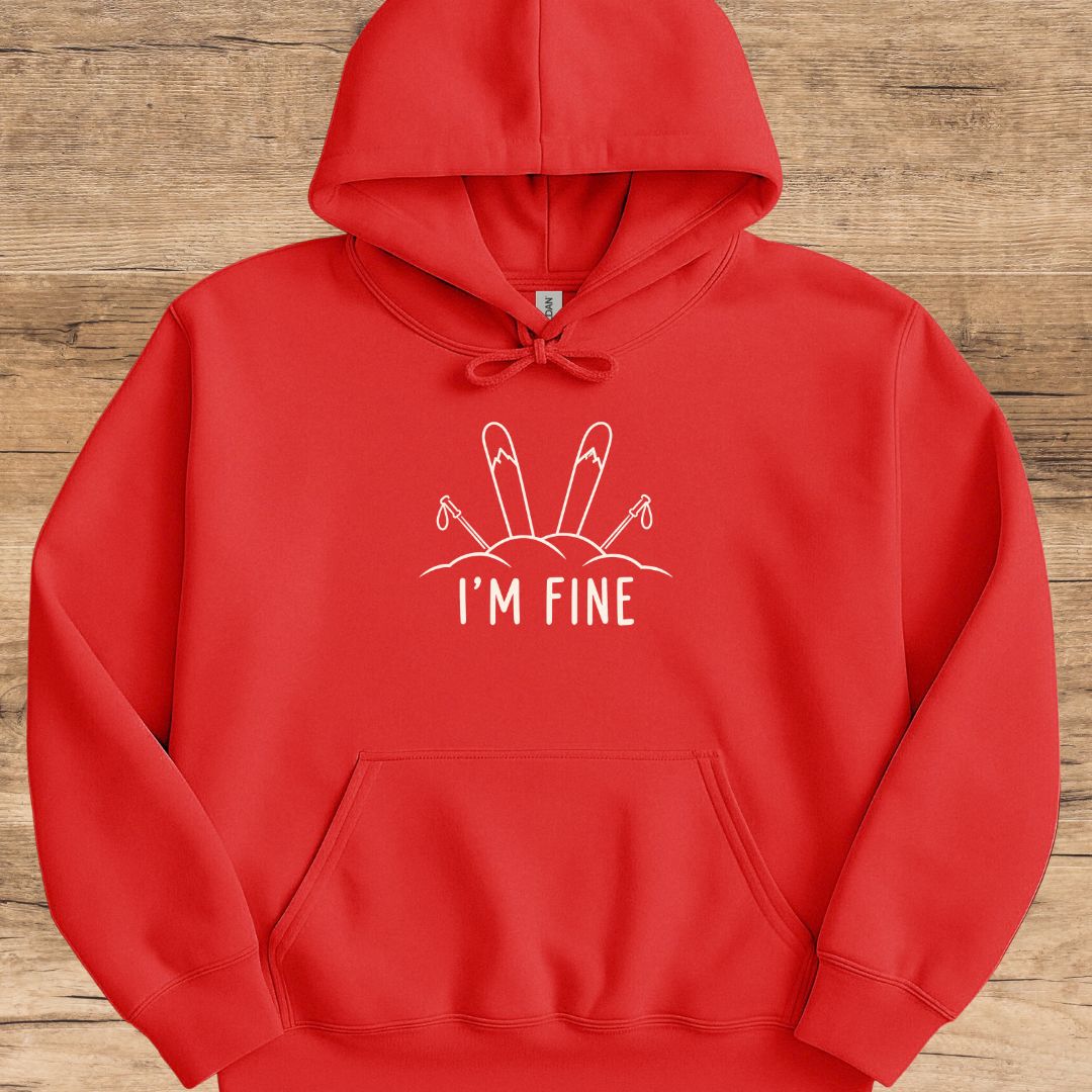 I'm Fine Skis Hoodie