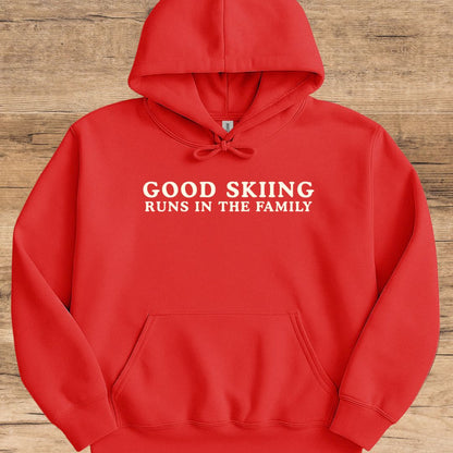 Good Skiing Family Hoodie
