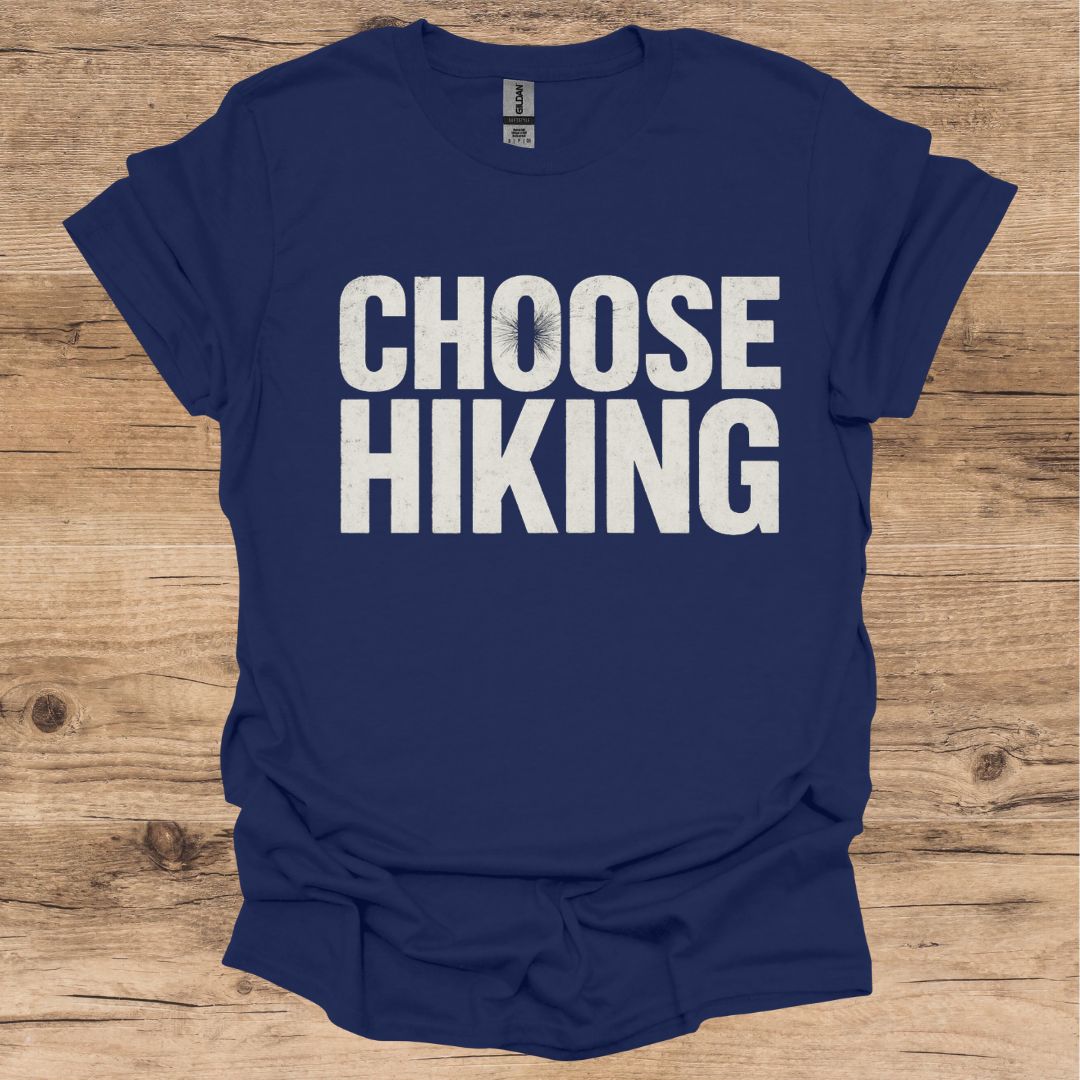 Choose Hiking T-Shirt