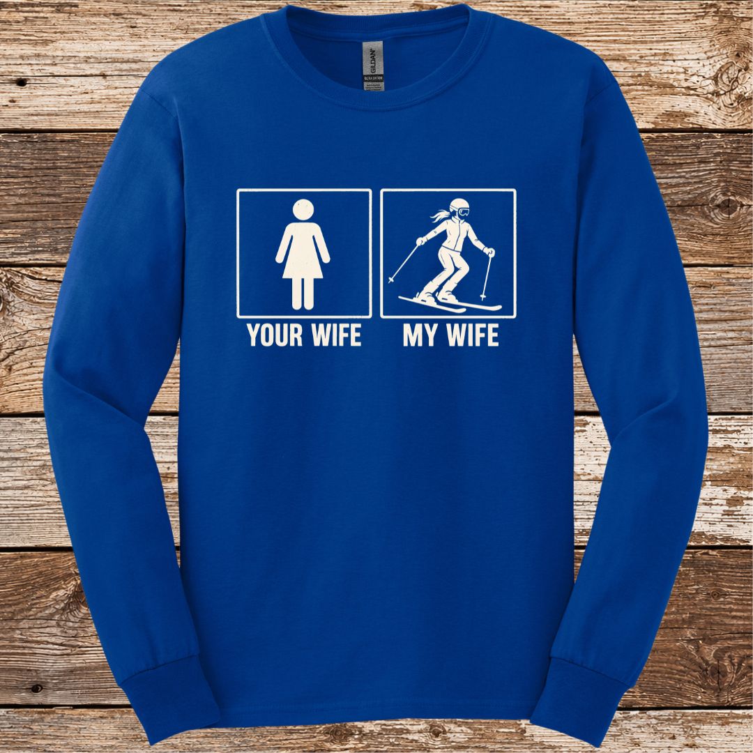 Your Wife Long Sleeve