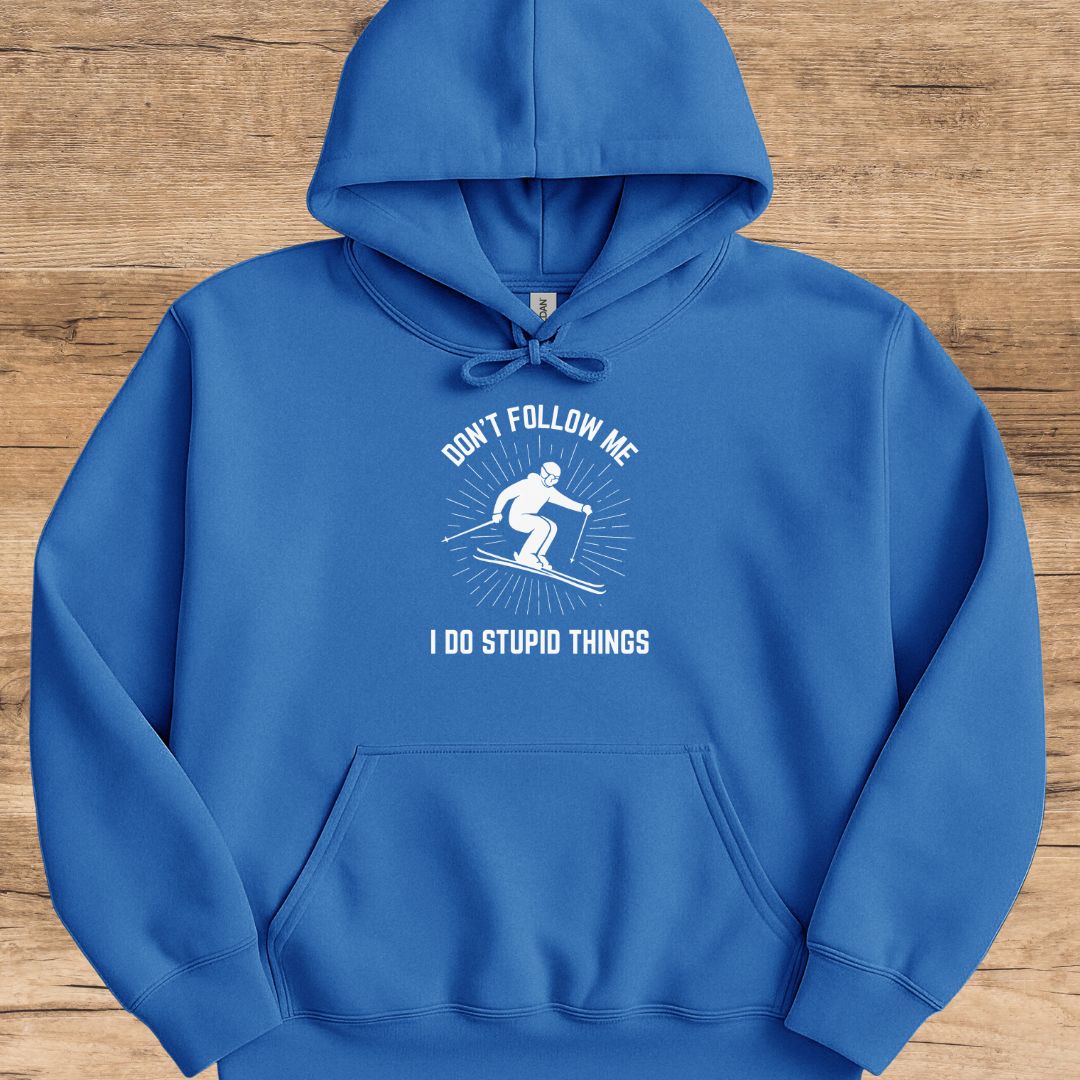 Don't Follow Me Hoodie