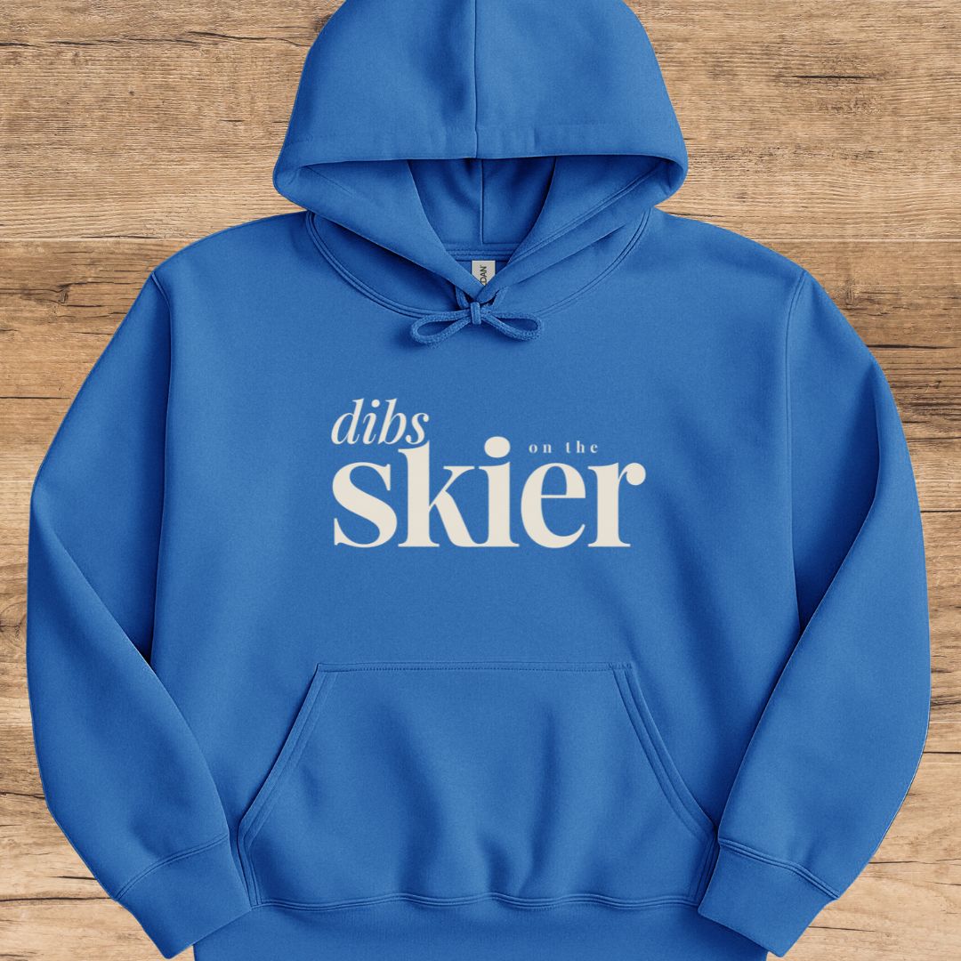 Dibs On The Skier Hoodie