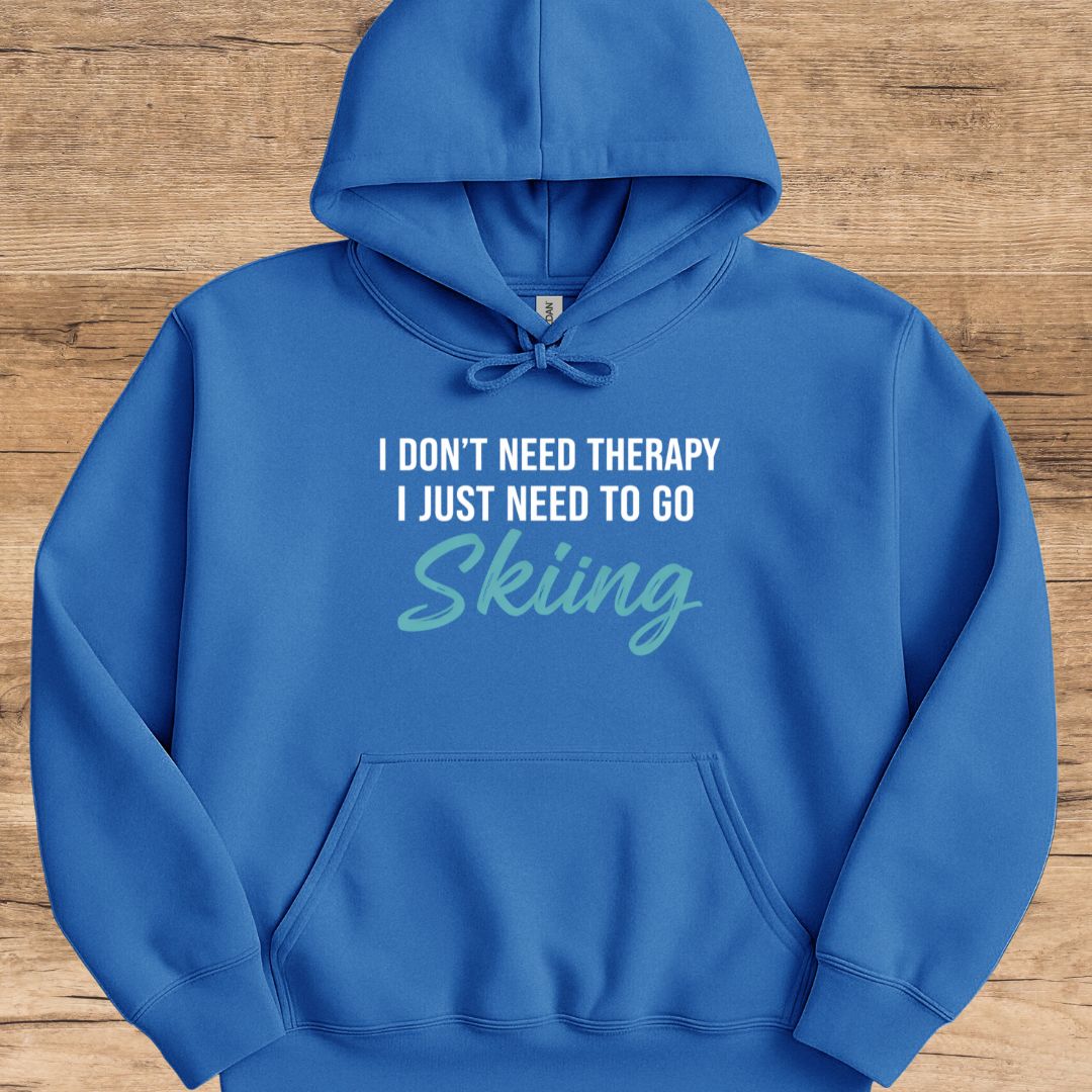 Don't Need Therapy Hoodie