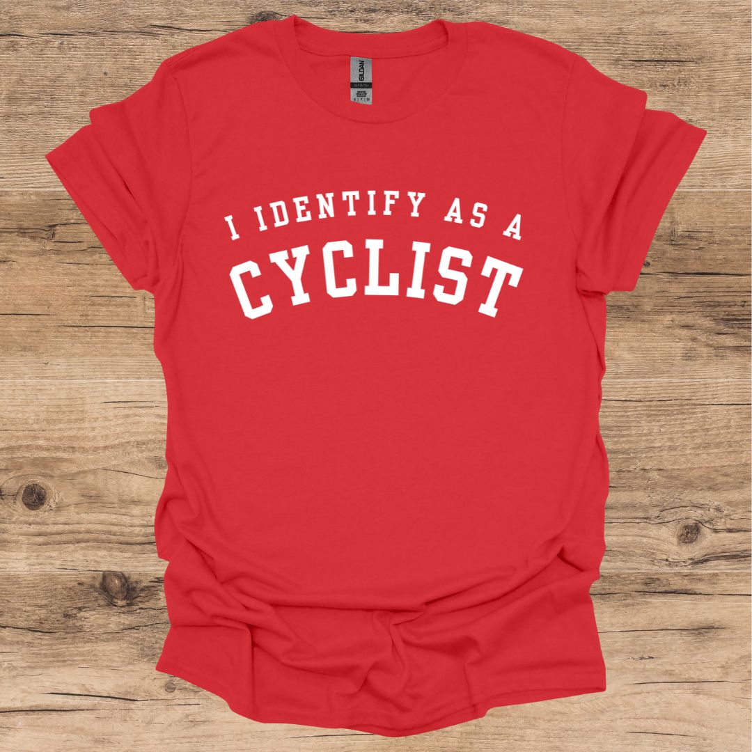 I Identify as a Cyclist T-Shirt