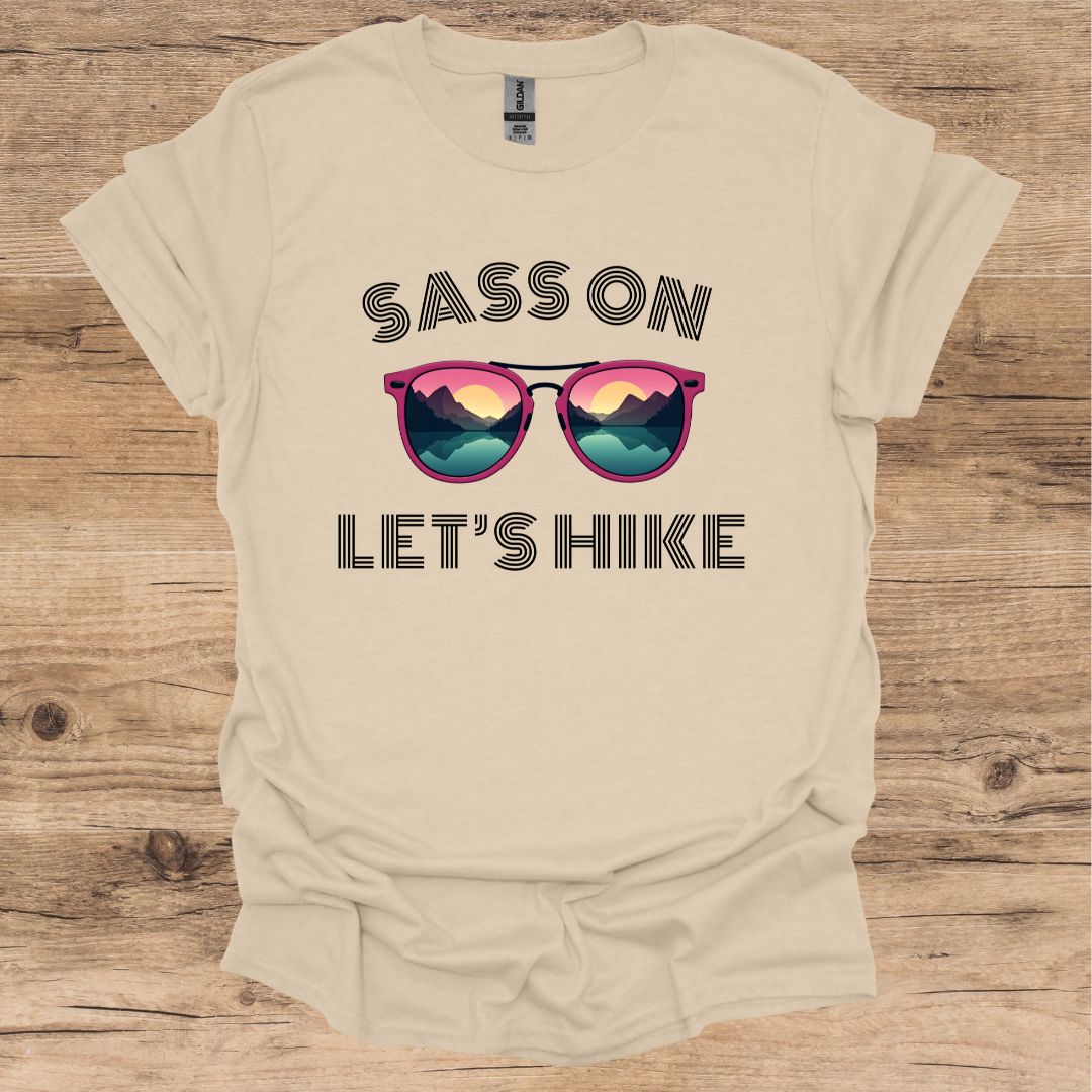 Sass On, Let's Hike Graphic T-Shirt