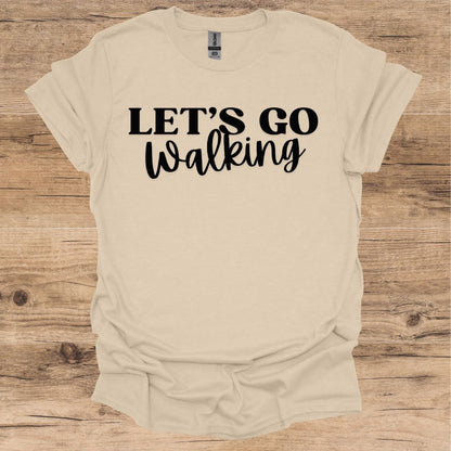 Let's Go Walking T-Shirt