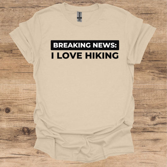 Breaking News_Hiking T-Shirt